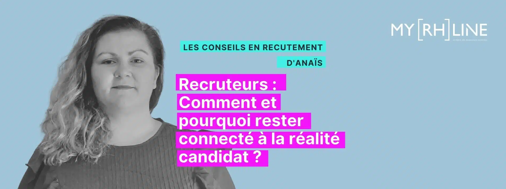 Anaïs Le Digarcher parle recrutement