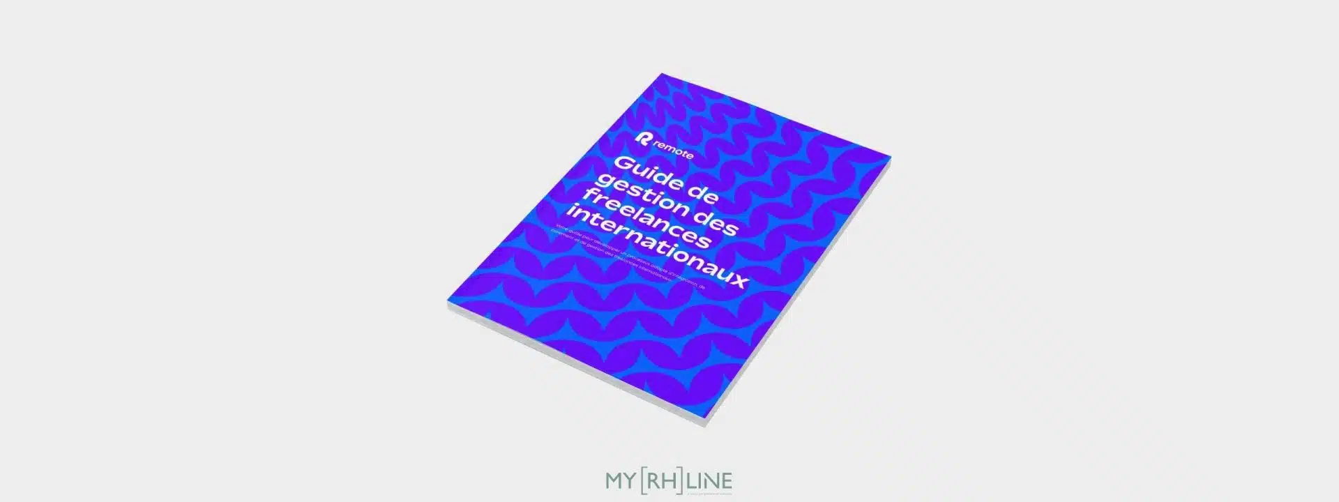 visuel livre blanc remote - guide de gestion des freelances internationaux