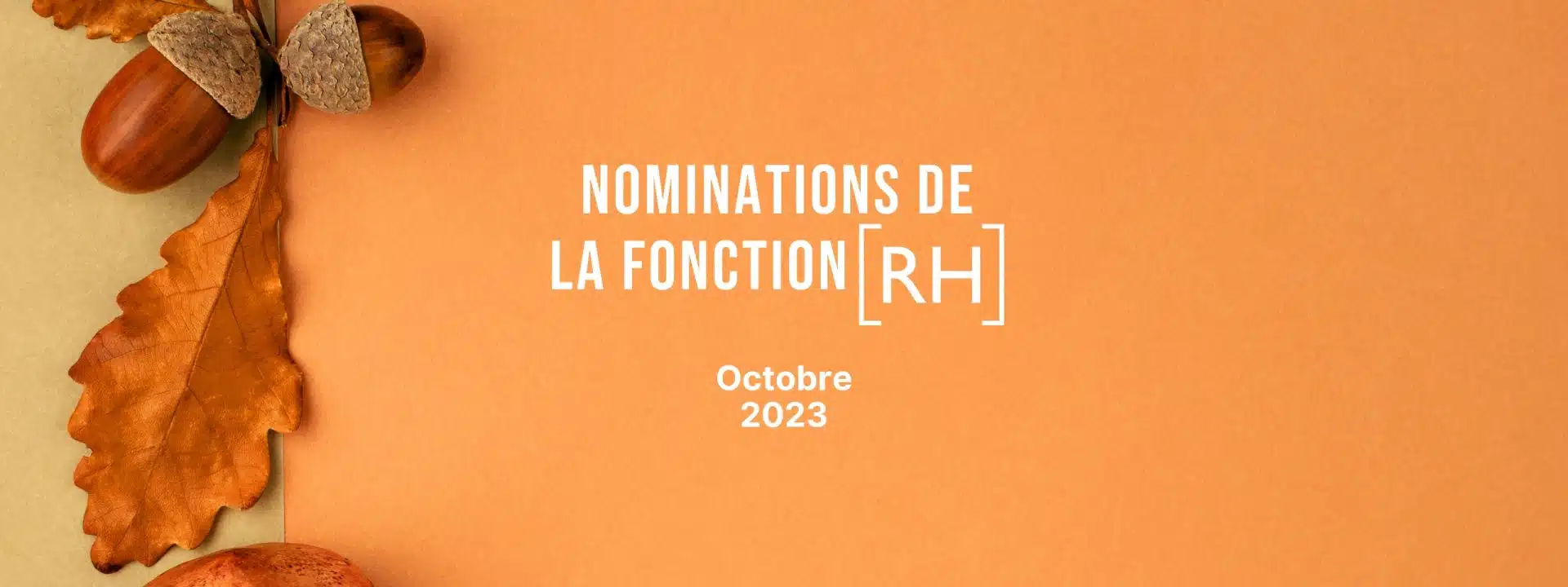 Nominations de la fonction ressources humaines octobre 2023 - bannière