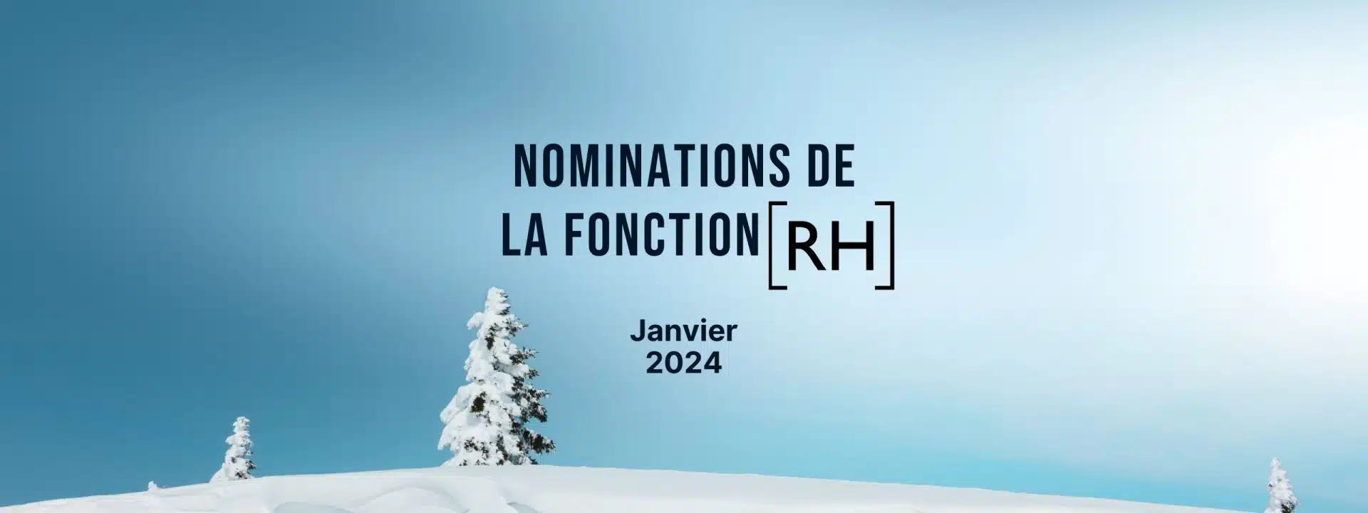 nominations de la fonction ressources humaines janvier 2024