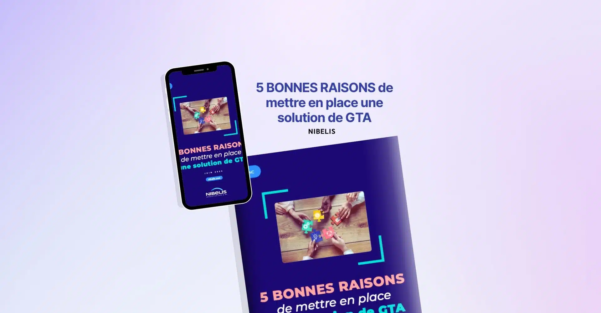 Découvrez notre livre blanc : 5 BONNES RAISONS de mettre en place une solution de GTA