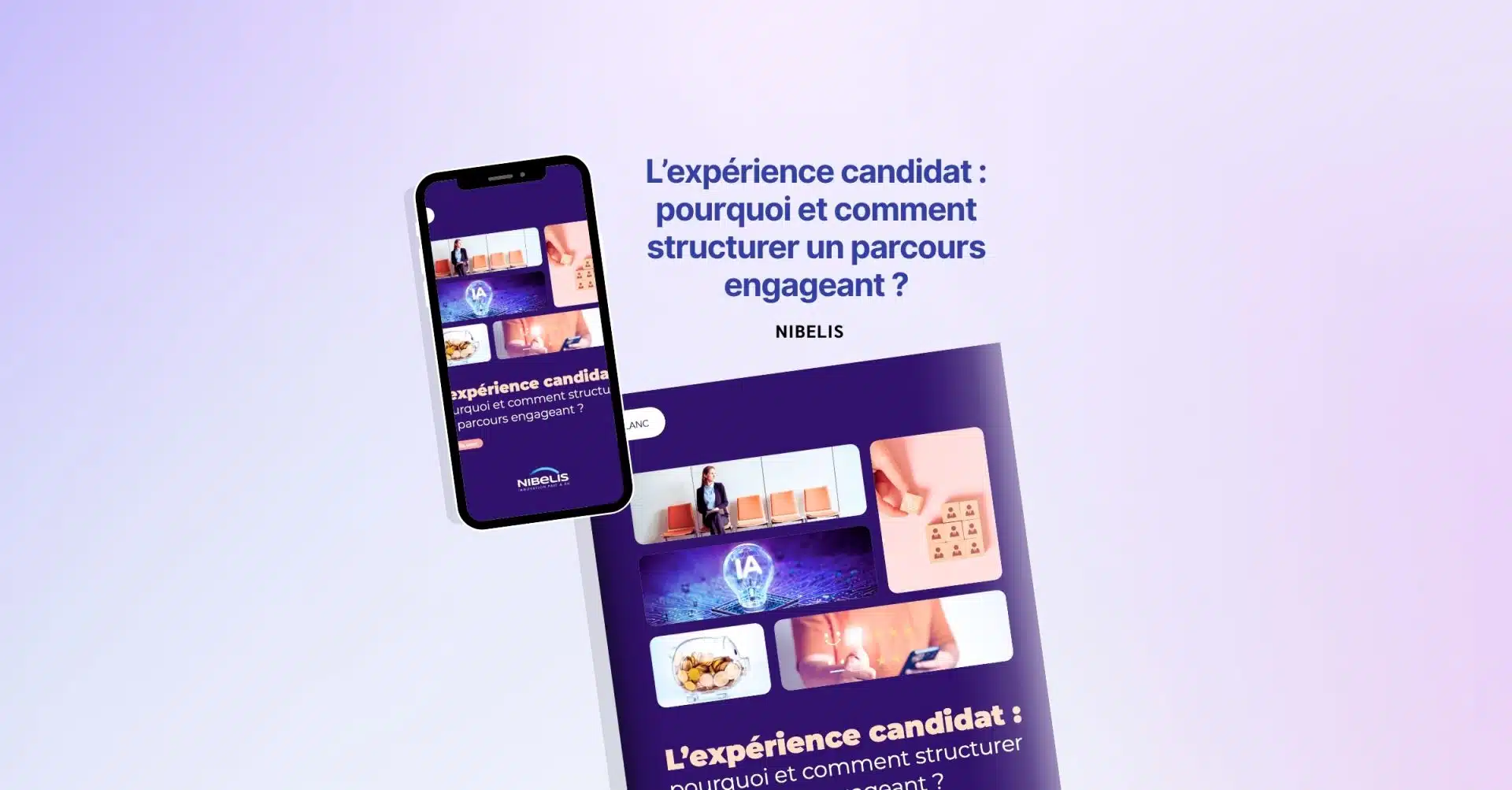 L’expérience candidat pourquoi et comment structurer un parcours engageant